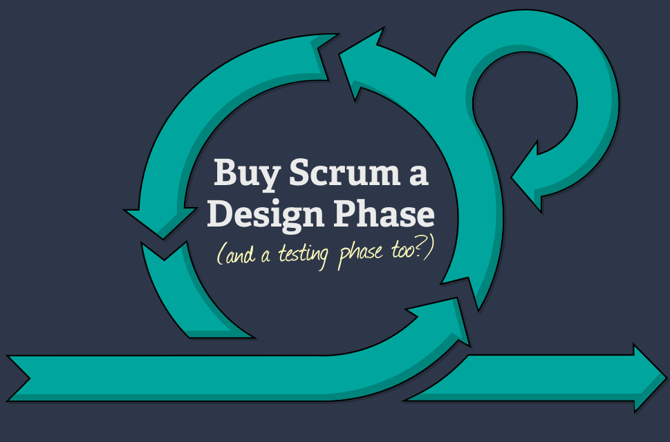 Scrum Needs a Design Phase